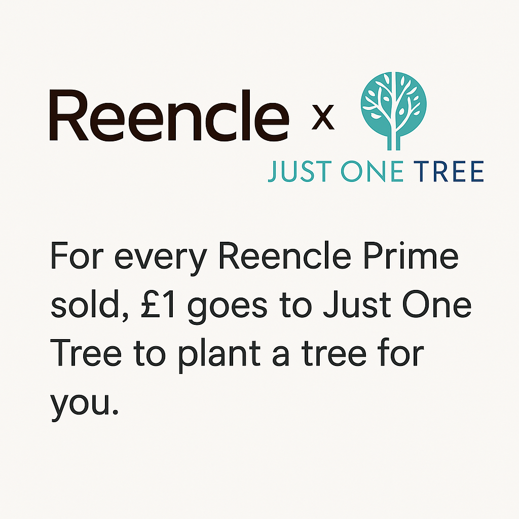 Reencle x Just One Tree: One Reencle Prime Sold = One Tree Planted 🌱
